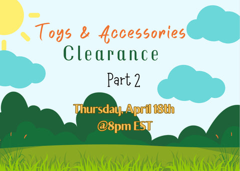 Toys & Accessories CLEARANCE LIVE  ( TA1)