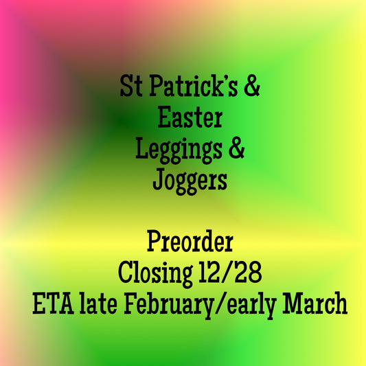 St Patrick's and Easter Leggings & Joggers PreOrder (ETA late Feb/early March)