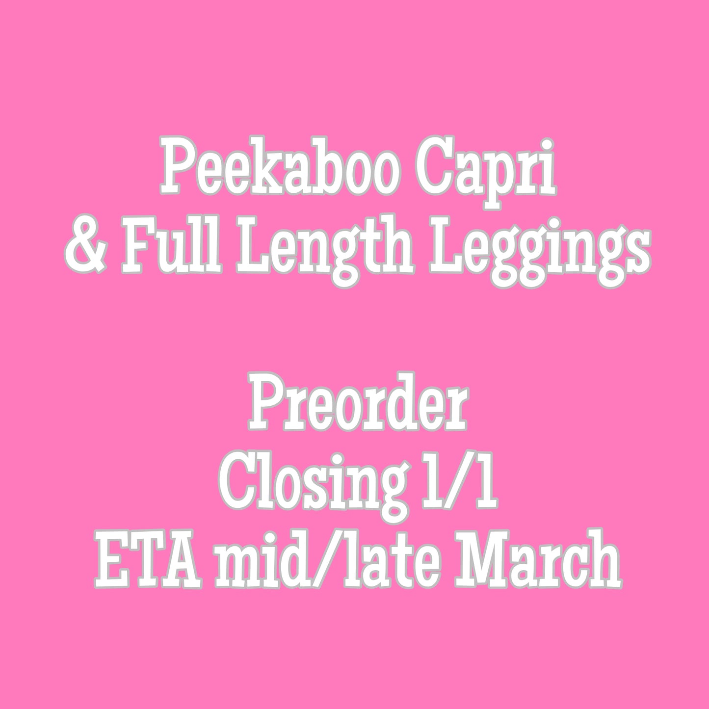 Peekaboo Capri & Full Length Leggings PreOrder (ETA mid/late March)